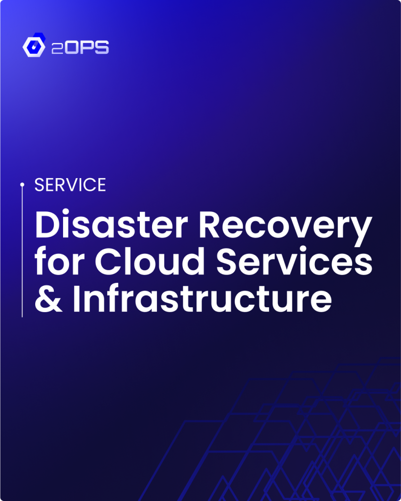 Disaster Recovery for Cloud Services and Infrastructure